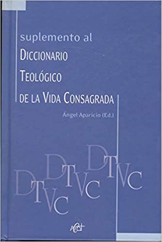 DICCIONARIO TEOLOGICO DE LA V.C.(SUPLEMENTO)