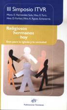 RELIGIOSOS HERMANOS HOY. DON PARA LA IGLESIA Y LA SOCIEDAD699116553
