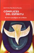 COMPLICES DEL ESPIRITU. EL NUEVO PARADIGMA DE LA MISION133005842