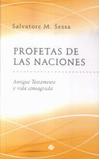 PROFETAS DE LAS NACIONES. ANTIGUO TESTAMENTO Y VIDA CONSAGRADA919443078
