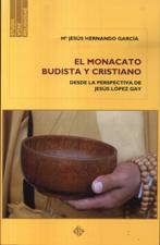 EL MONACATO, BUDISTA Y CRISTIANO