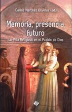 MEMORIA, PRESENCIA, FUTURO. LA VIDA RELIGIOSA EN EL PUEBLO DE DIOS401981420
