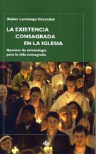 EXISTENCIA CONSAGRADA EN LA IGLESIA. APUNTES DE ECLESIOLOGIA901686945