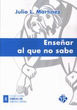 ENSEÑAR AL QUE NO SABE