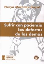 SUFRIR CON PACIENCIA LOS DEFECTOS DE LOS DEMAS513078346