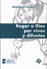 ROGAR A DIOS POR VIVOS Y DIFUNTOS