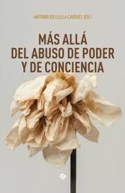 MAS ALLA DEL ABUSO DE PODER Y DE CONCIENCIA940887253