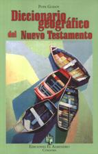 DICCIONARIO GEOGRAFICO DEL NUEVO TESTAMENTO