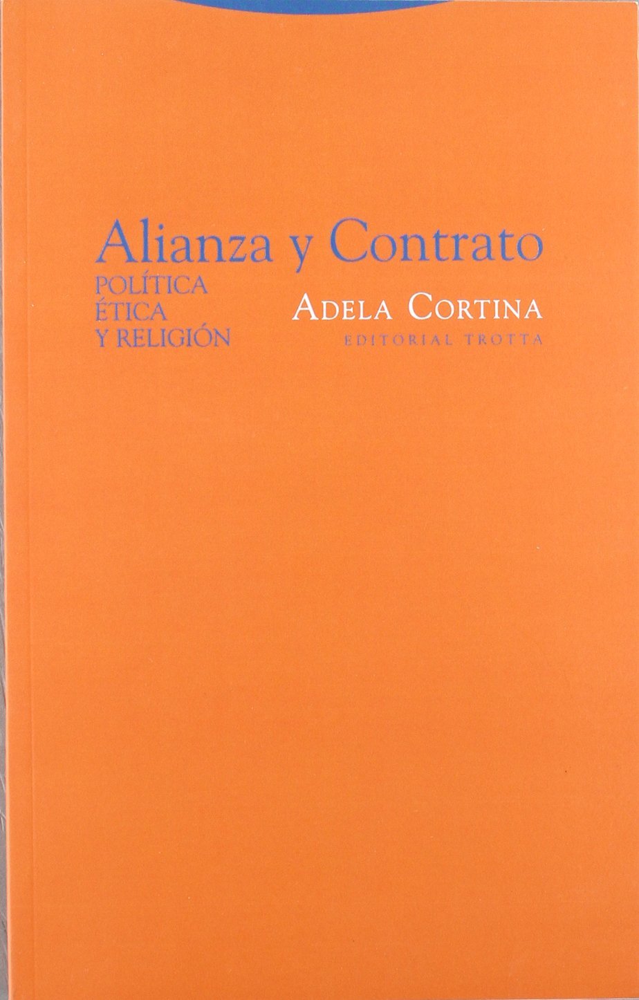 ALIANZA Y CONTRATO. POLITICA, ETICA Y RELIGION77715802