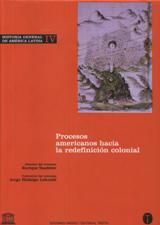 PROCESOS AMERICANOS HACIA LA REDEFINICION COLONIAL