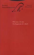 ESCRITOS 2-1. O LO UNO O LO OTRO. UN FRAGMENTO DE VIDA996305326