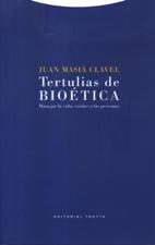 TERTULIAS DE BIOETICA