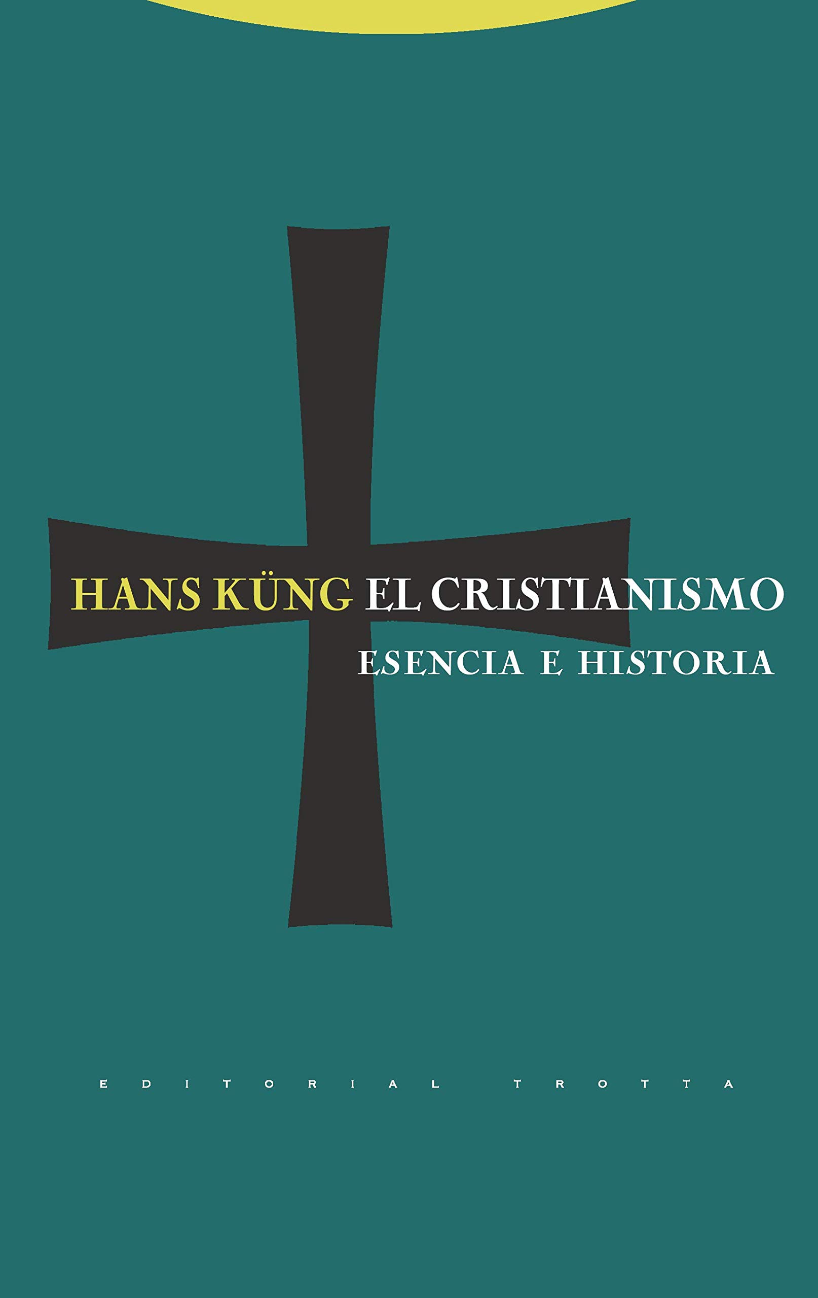 CRISTIANISMO. ESENCIA E HISTORIA