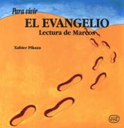 PARA VIVIR EL EVANGELIO. LECTURA DE MARCOS161397551