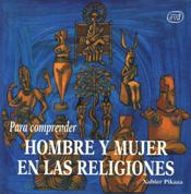 PARA COMPRENDER HOMBRE Y MUJER EN LAS RELIGIONES133005842
