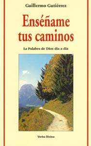 ENSEÑAME TUS CAMINOS. LA PALABRA DE DIOS DIA A DIA1708882687