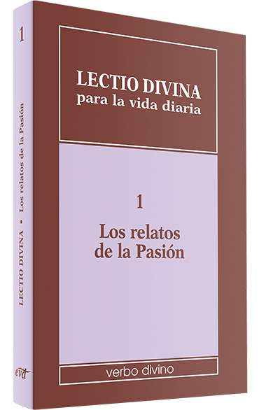LECTIO DIVINA 1. RELATOS DE LA PASION