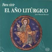 PARA VIVIR EL AÑO LITURGICO940887253