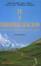 FE Y PERSONALIZACION. MATERIALES DE CATECUMENADO PARA JOVENES Y ADULTOS1708882687