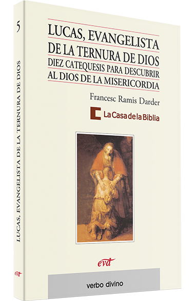 LUCAS, EVANGELISTA DE LA TERNURA DE DIOS. DIEZ CATEQUESIS161397551