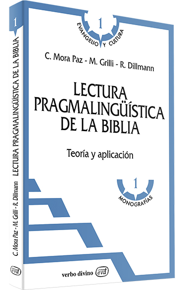 LECTURA PRAGMALINGUISTICA DE LA BIBLIA. TEORIA Y APLICACION161397551