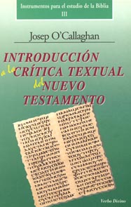 INTRODUCCION A LA CRITICA TEXTUAL DEL NUEVO TESTAMENTO161397551
