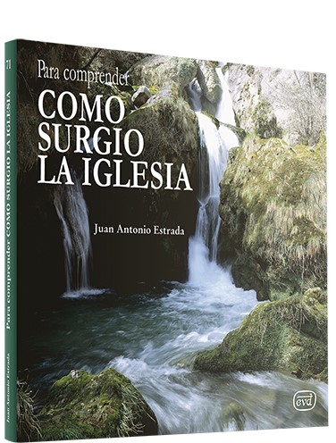 PARA COMPRENDER COMO SURGIO LA IGLESIA940887253