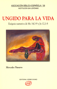 UNGIDO PARA LA VIDA. EXEGESIS NARRATIVA