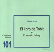 LIBRO DE TOBIT O EL SECRETO DEL REY161397551