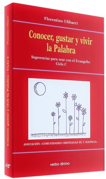 CONOCER, GUSTAR Y VIVIR LA PALABRA. 'C'1708882687