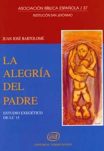 ALEGRIA DEL PADRE. ESTUDIO EXEGETICO DE LC 151272296642
