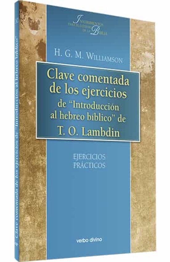 CLAVE COMENTADA DE LOS EJ.DE INTRODUCCION AL HEBREO BIBLICO133005842