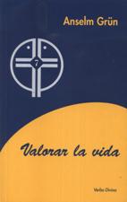 VALORAR LA VIDA