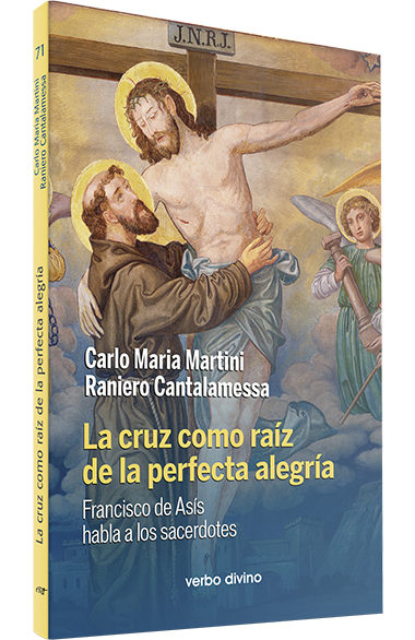 LA CRUZ COMO RAIZ DE LA PERFECTA ALEGRIA. FCO.DE ASIS HABLA A LOS SACERDOTE