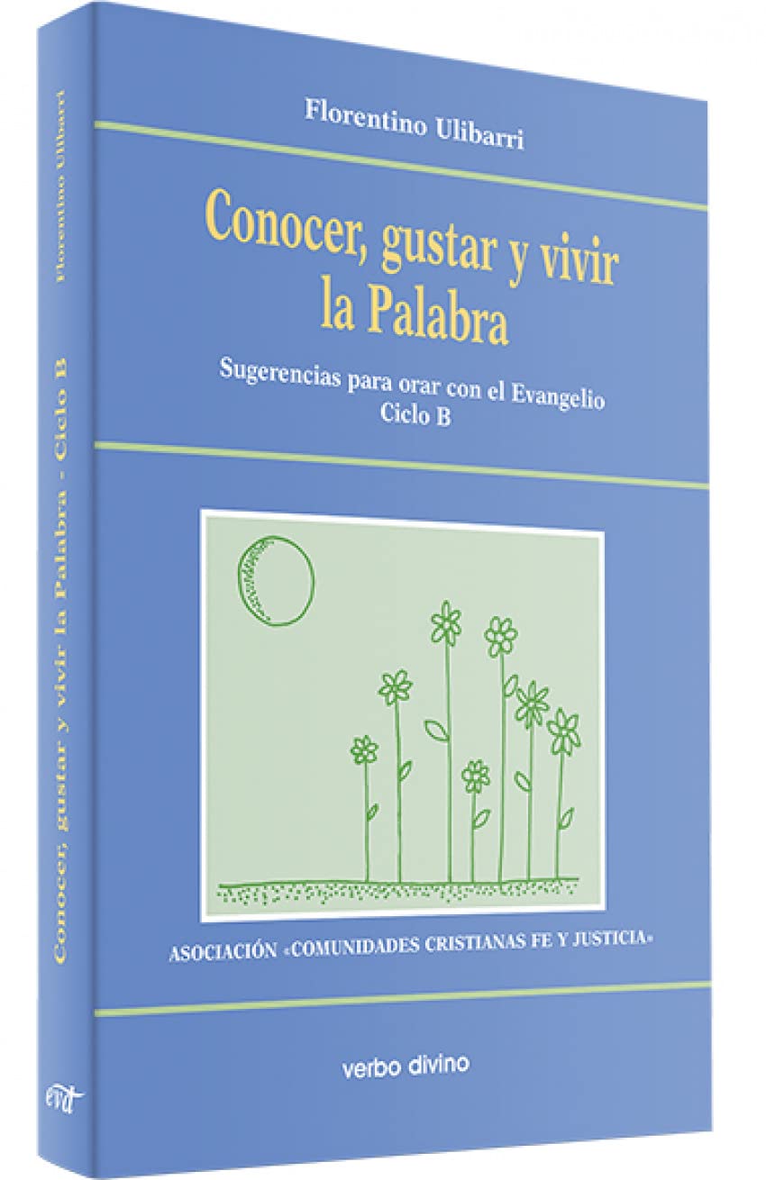 CONOCER, GUSTAR Y VIVIR LA PALABRA. 'B'512769442