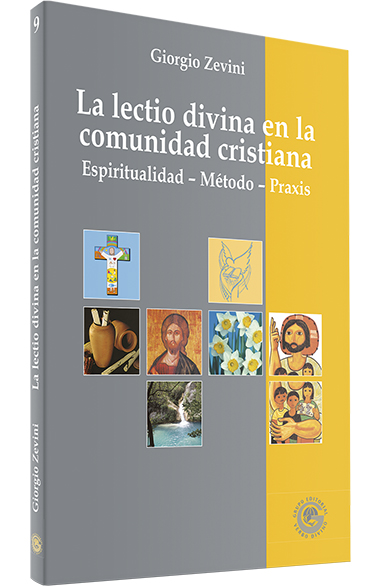 LECTIO DIVINA EN LA COMUNIDAD CRISTIANA. ESPIRITUALIDAD-METODO-PRAXIS133005842
