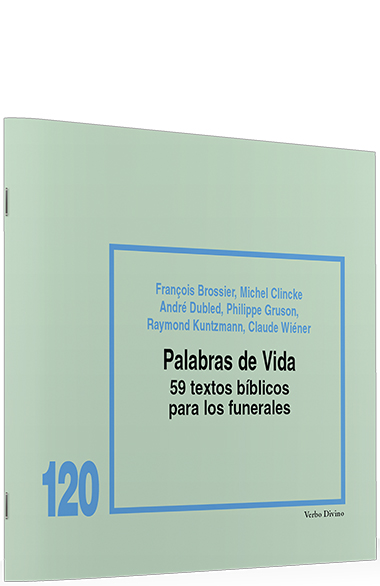 PALABRAS DE VIDA. 59 TEXTOS BIBLICOS PARA LOS FUNERALES161397551