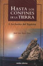 HASTA LOS CONFINES DE LA TIERRA 1. LA FUERZA DEL ESPIRITU161397551