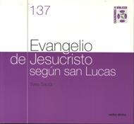 EVANGELIO DE JESUCRISTO SEGUN SAN LUCAS161397551