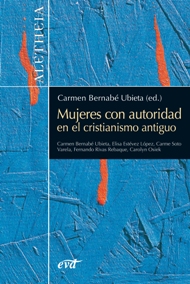 MUJERES CON AUTORIDAD EN EL CRISTIANISMO ANTIGUO940887253