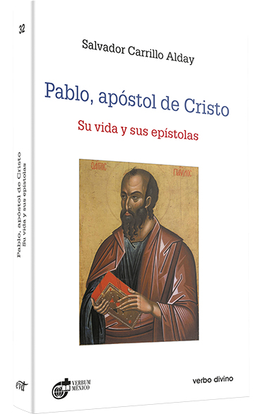 PABLO, APOSTOL DE CRISTO. SU VIDA Y SUS EPISTOLAS161397551