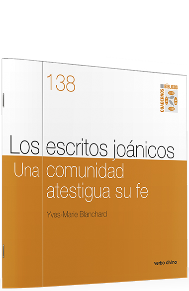 ESCRITOS JOANICOS. UNA COMUNIDAD ATESTIGUA SU FE