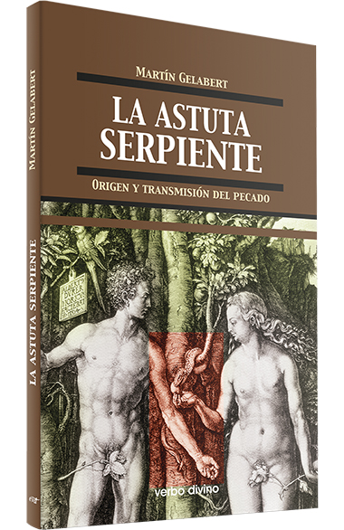 ASTUTA SERPIENTE. ORIGEN Y TRANSMISION DEL PECADO1708882687