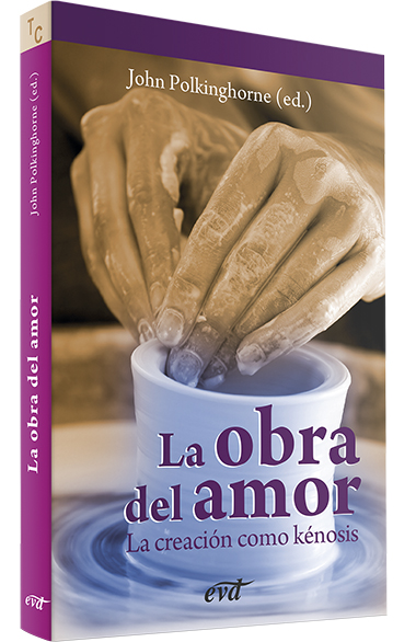 OBRA DEL AMOR. LA CREACION COMO KENOSIS