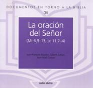 ORACION DEL SEÑOR (MT 6,9;LC 11,2-4)