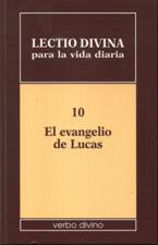 LECTIO DIVINA 10. EL EVANGELIO DE LUCAS