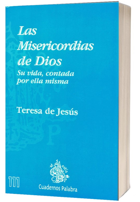 MISERICORDIAS DE DIOS. SU VIDA, CONTADA POR ELLA MISMA