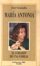 MARIA ANTONIA. EL CORAZON DE UNA FAMILIA1701791754