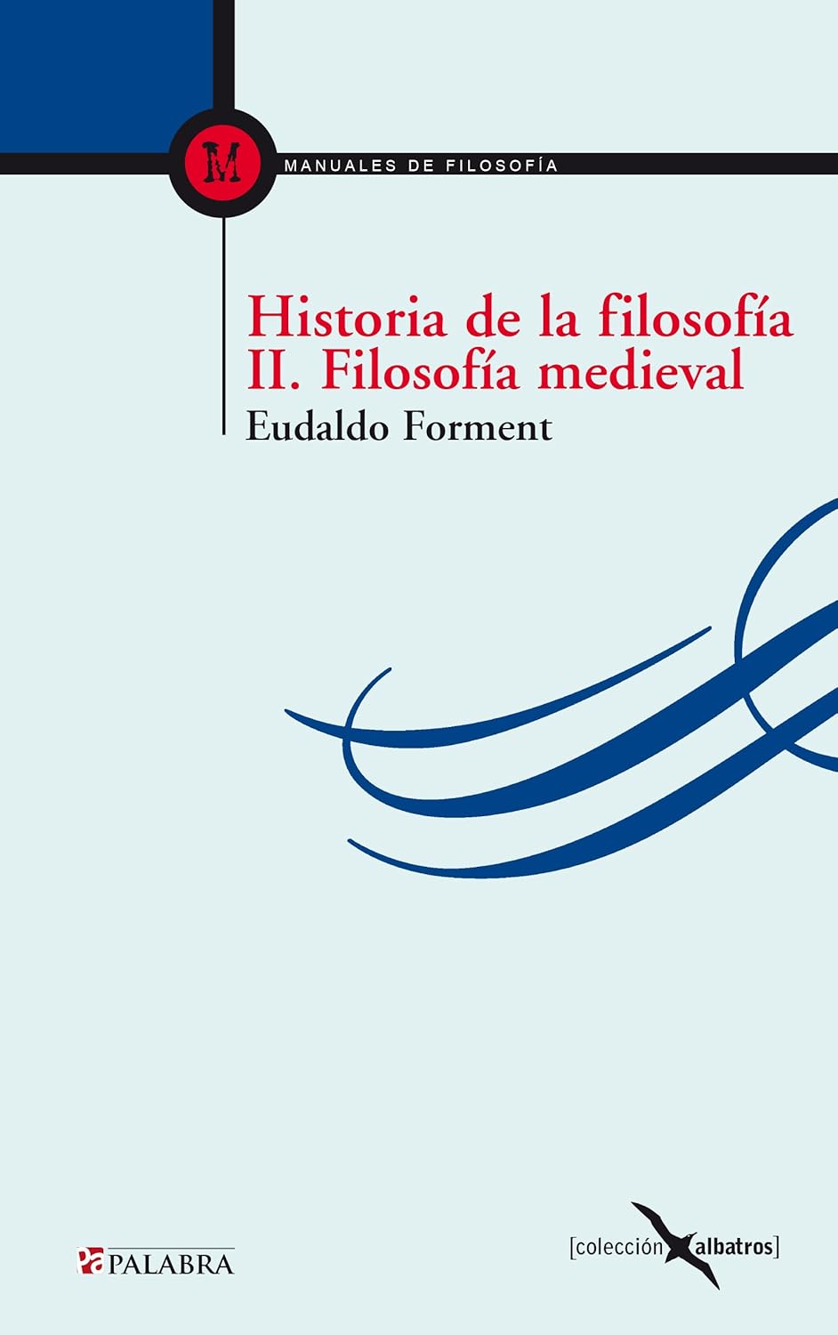 HISTORIA DE LA FILOSOFIA 2. FILOSOFIA MEDIEVAL245402517