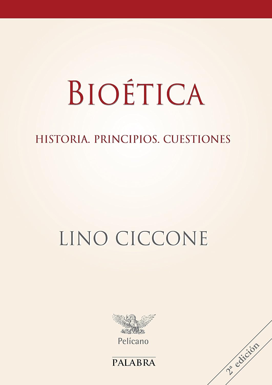 BIOETICA. HISTORIA, PRINCIPIO, CUESTIONES1632486908